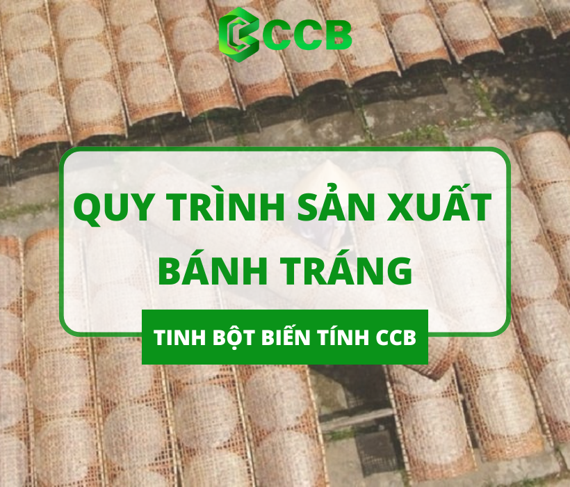 Quy trình sản xuất bánh tráng đạt chuẩn truyền thống