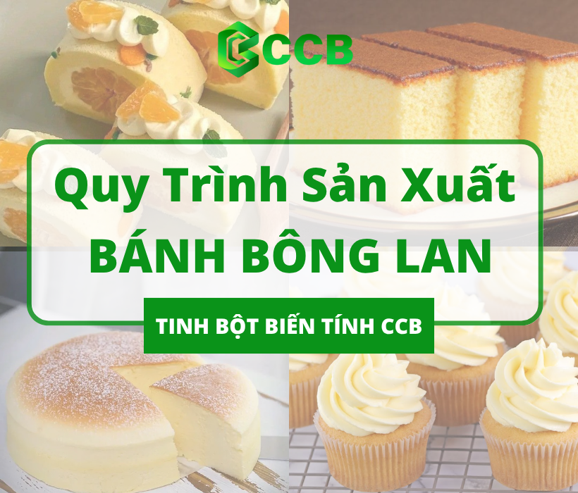 Khám Phá Quy Trình 7 Bước Sản Xuất Bánh Bông Lan
