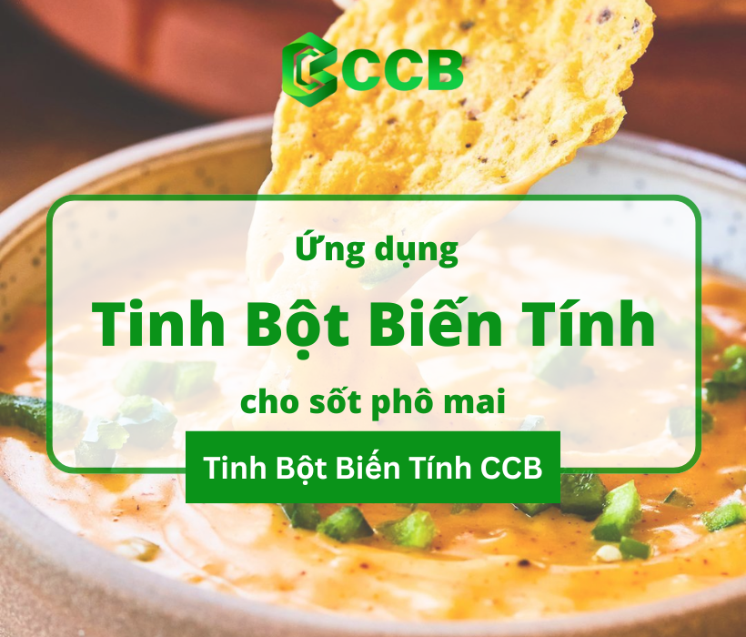 Ứng Dụng Tinh Bột Biến Tính Cho Sốt Phô Mai