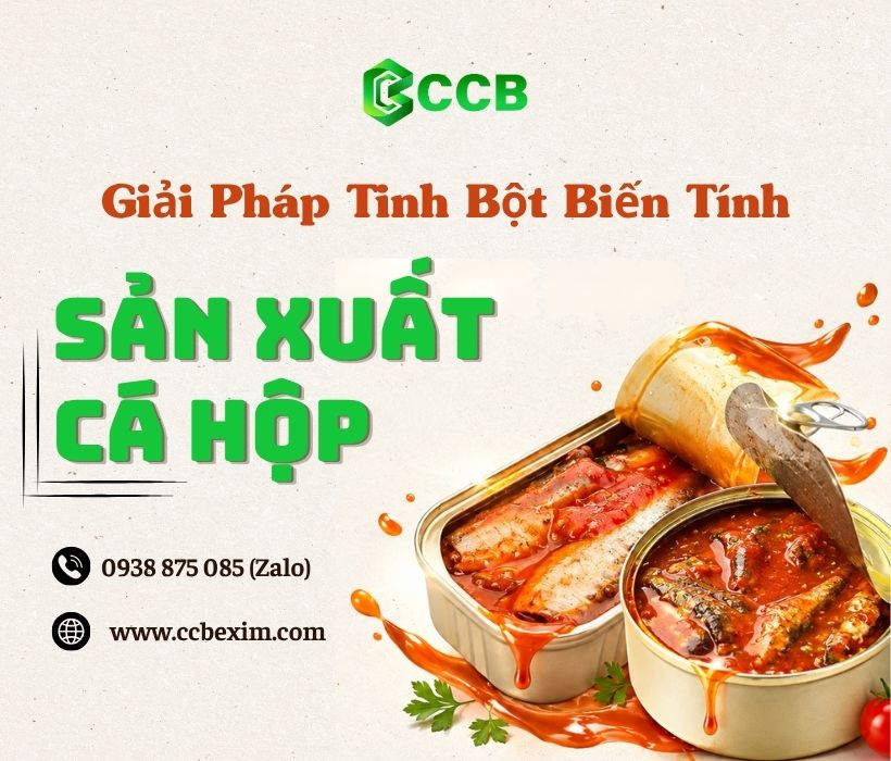 Giải Pháp Tinh Bột Biến Tính Trong Sản Xuất Cá Hộp